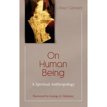 On Human Being: A Spiritual Anthropology