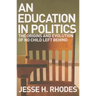 Education in Politics: The Origins and Evolution of No Child Left Behind