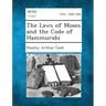 The Laws of Moses and the Code of Hammurabi