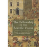 The Fellowship of the Beatific Vision: Chaucer on Overcoming Tyranny and Becoming Ourselves