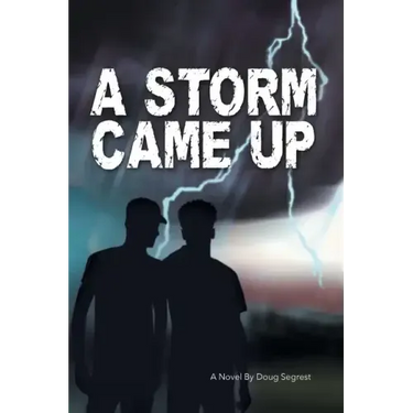 A Storm Came Up