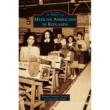 Mexican Americans in Redlands