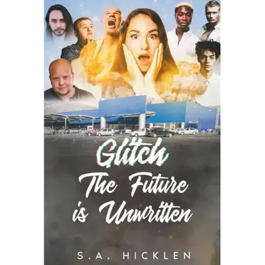 Glitch: The Future is Unwritten