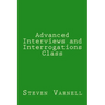 Advanced Interviews and Interrogations Class