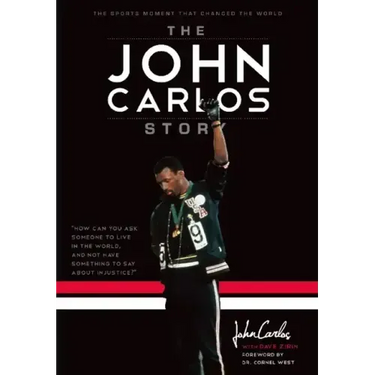 The John Carlos Story: The Sports Moment That Changed the World
