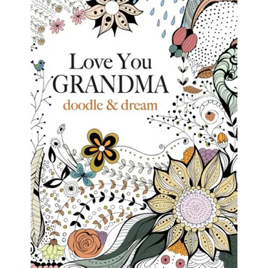 Love You GRANDMA: doodle & dream