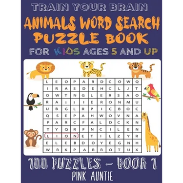 Train Your Brain Animals Word Search Puzzle Book for Kids Ages 5 and Up: 100 Fun and Educational Word Search Puzzles To Keep Your Children Entertained