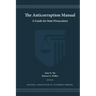 The Anticorruption Manual: A Guide for State Prosecutors