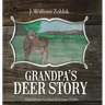 Grandpa's Deer Story
