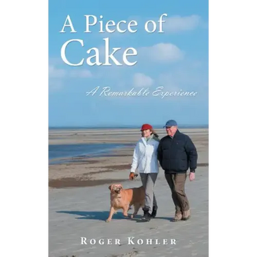 A Piece of Cake: A Remarkable Experience