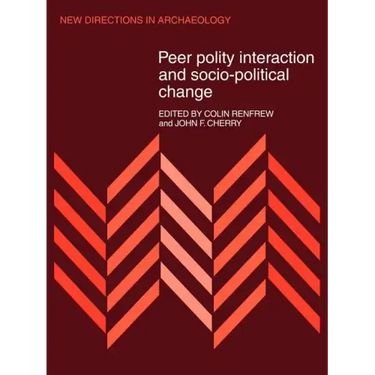 Peer Polity Interaction and Socio-Political Change