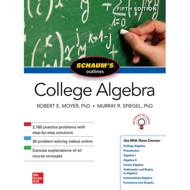 Schaum's Outline of College Algebra, Fifth Edition