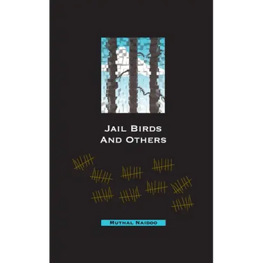 Jailbirds and Others