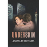Underskin
