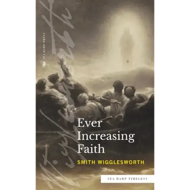 Ever Increasing Faith (Sea Harp Timeless series)