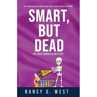 Smart, But Dead: An Aggie Mundeen Mystery