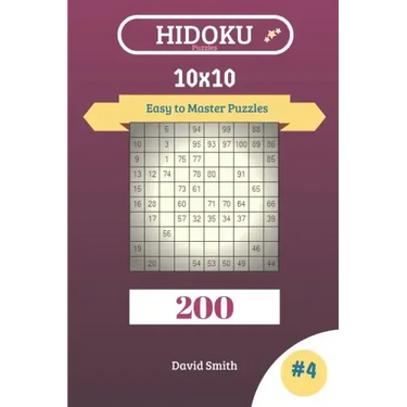 Hidoku Puzzles - 200 Easy to Master Puzzles 10x10 Vol.4