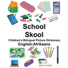 English-Afrikaans School/Skool Children's Bilingual Picture Dictionary