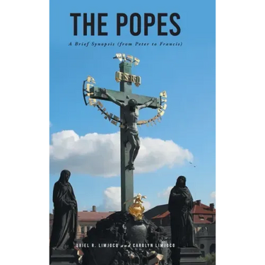 The Popes: A Brief Synopsis (from Peter to Francis)