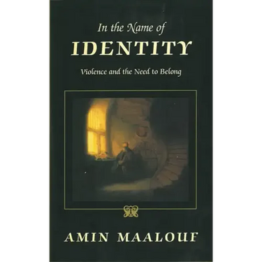 In the Name of Identity: Violence and the Need to Belong
