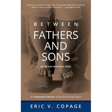 Between Fathers and Sons: An African-American Fable