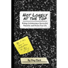 Not Lonely at the Top: 15 Keys to Achieving a Successful, Peaceful, and Drama Free Life