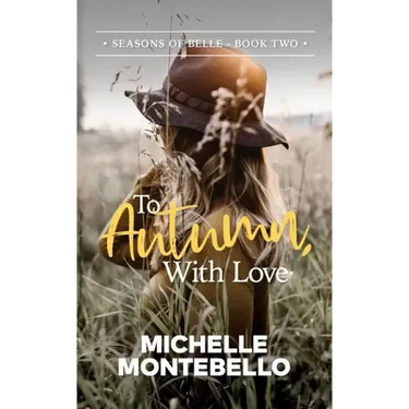 To Autumn, With Love: Seasons of Belle: Book 2