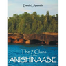 The 7 Clans of the Anishinaabe