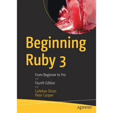Beginning Ruby 3: From Beginner to Pro