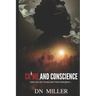 Crime and Conscience: How You Get Yours Ain't for Everybody