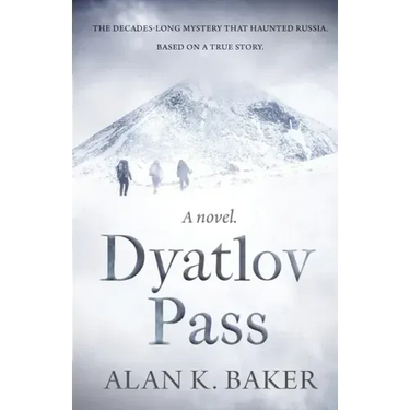 Dyatlov Pass: Based on the true story that haunted Russia