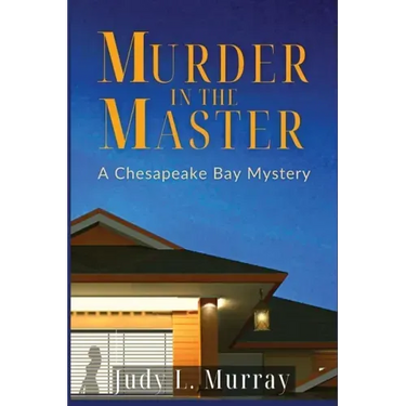 Murder in the Master: A Chesapeake Bay Mystery