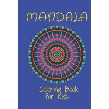 Mandala Coloring Book for Kids: : Big Mandalas to Color for Relaxation And Stress: