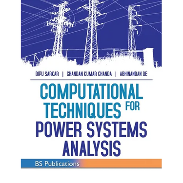 Computational Techniques for Power Systems Analysis