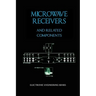 Microwave Receivers and Related Components - Electronic Engineering Series
