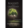 Rooted and Grounded