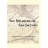 The Soldiers of San Jacinto