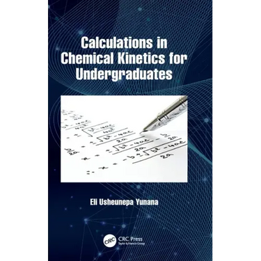 Calculations in Chemical Kinetics for Undergraduates