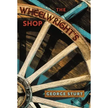 The Wheelwright's Shop