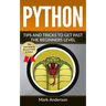 Python: Tips and Tricks to Get Past the Beginners Level