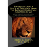 Sovereign Lion: A Biblical Theology from the Book of Revelation (Chapters 17-22): A Christ-Centered Resource Book of Notes, Outlines,