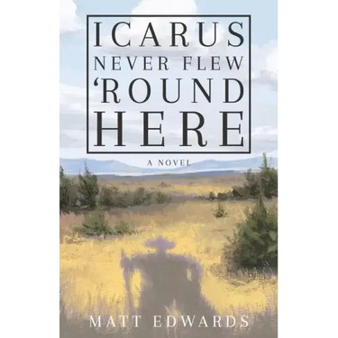 Icarus Never Flew 'Round Here