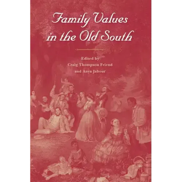 Family Values in the Old South