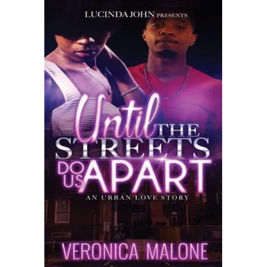 Until the Streets Do Us Apart: An Urban Love Story
