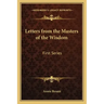 Letters from the Masters of the Wisdom: First Series