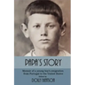 Papa's Story: Memoir of a Young Boy's Emigration from Portugal to the United States