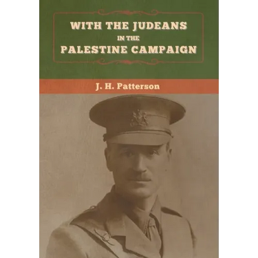 With the Judeans in the Palestine Campaign