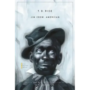 Jim Crow, American: Selected Songs and Plays