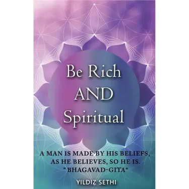 Be Rich AND Spiritual: You can be Both: Find out what the Law of Attraction left out