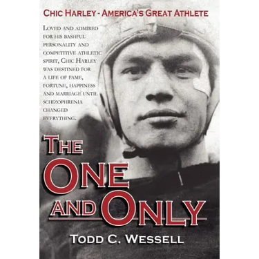 The One and Only: Chic Harley - America's Great Athlete